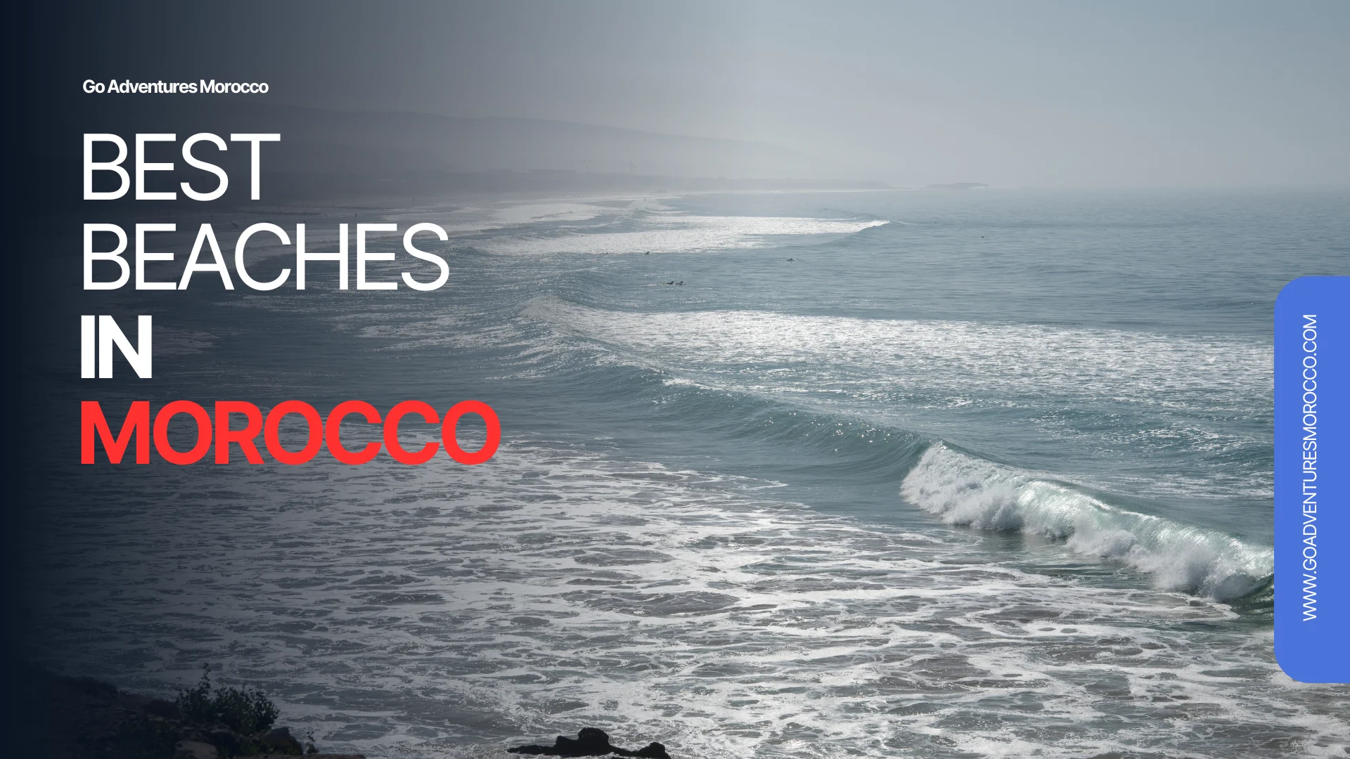 Best Beaches In Morocco​ to Visit